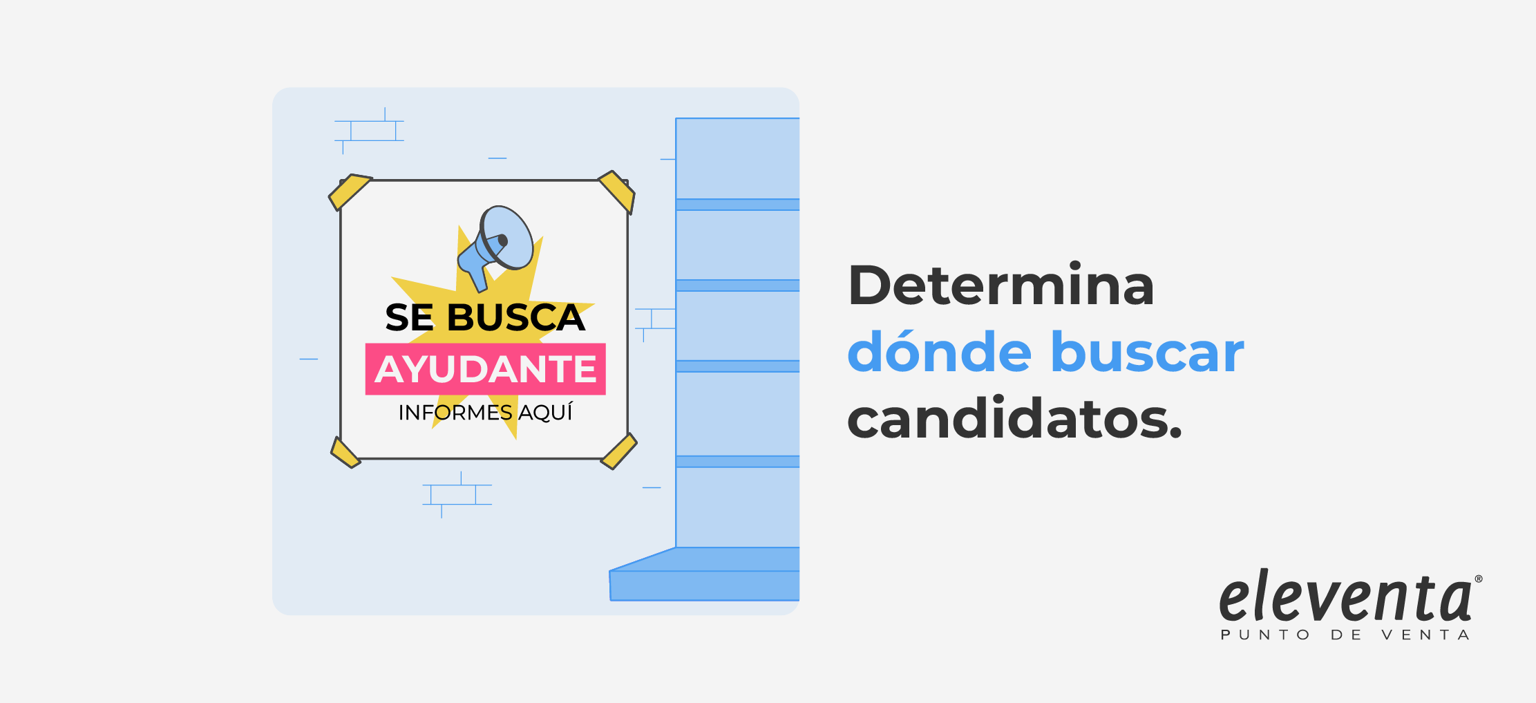 Determina dónde buscar candidatos