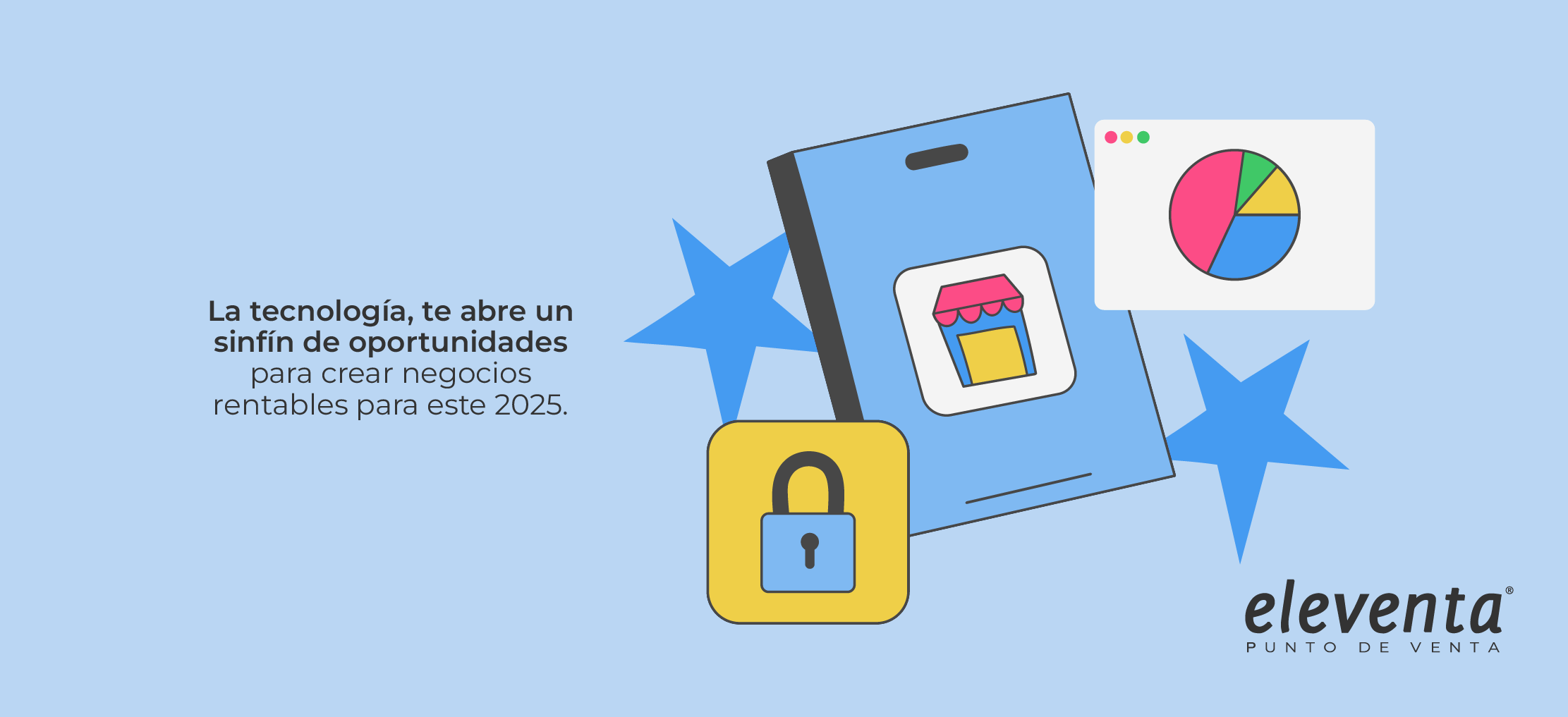 La tecnología abre muchas oportunidades