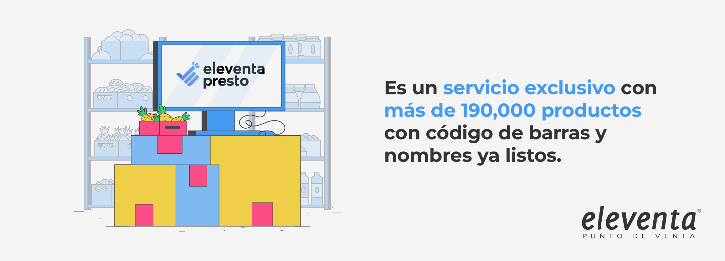 Nuevo eleventa presto