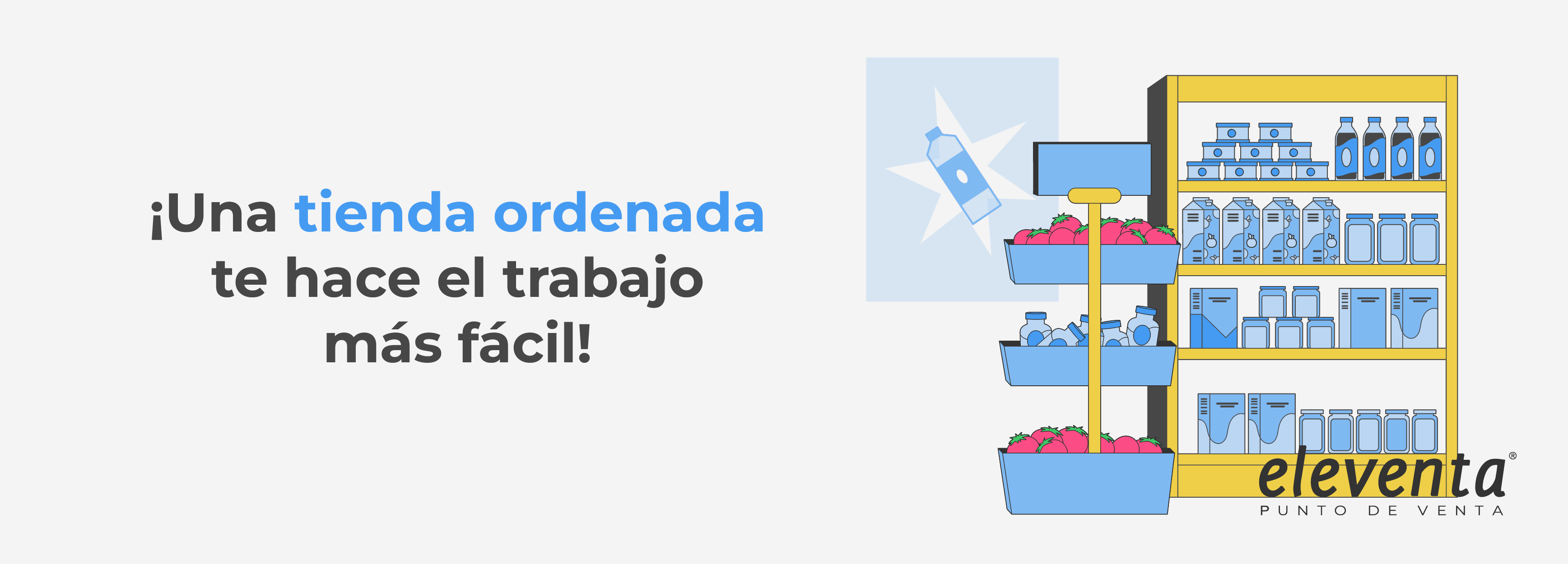 Asegúrate de que cada cosa tenga su lugar