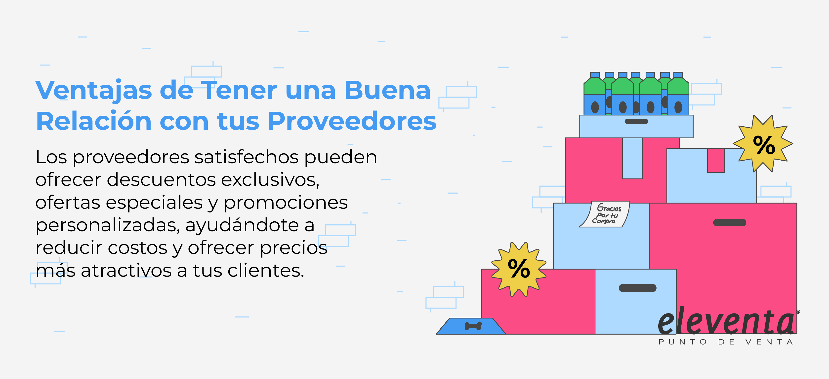 Ventajas de tener una buena relación con tus proveedores